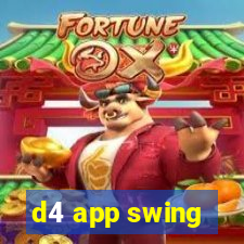 d4 app swing